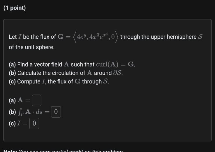 ( 1 point ) Let I be the flux of G = ( : 4 e y ,