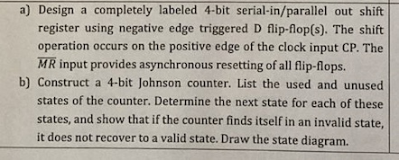 a ) Design a completely labeled 4 - bit serial -