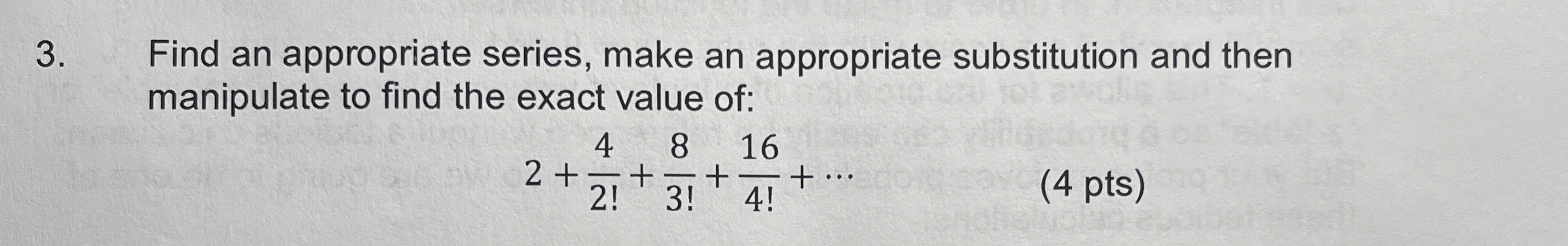 Find an appropriate series, make an appropriate