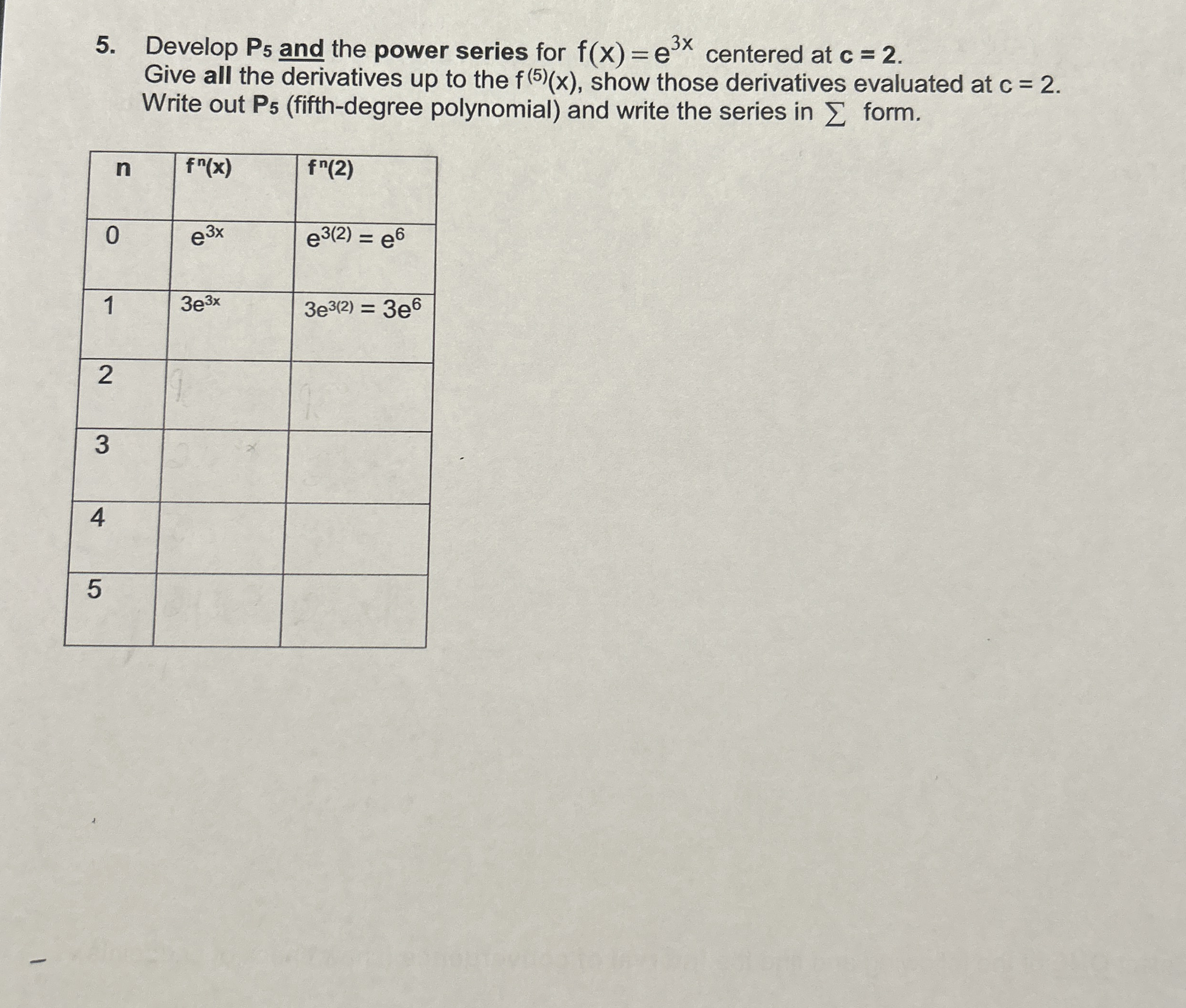 Develop P 5 and the power series for f ( x ) = e
