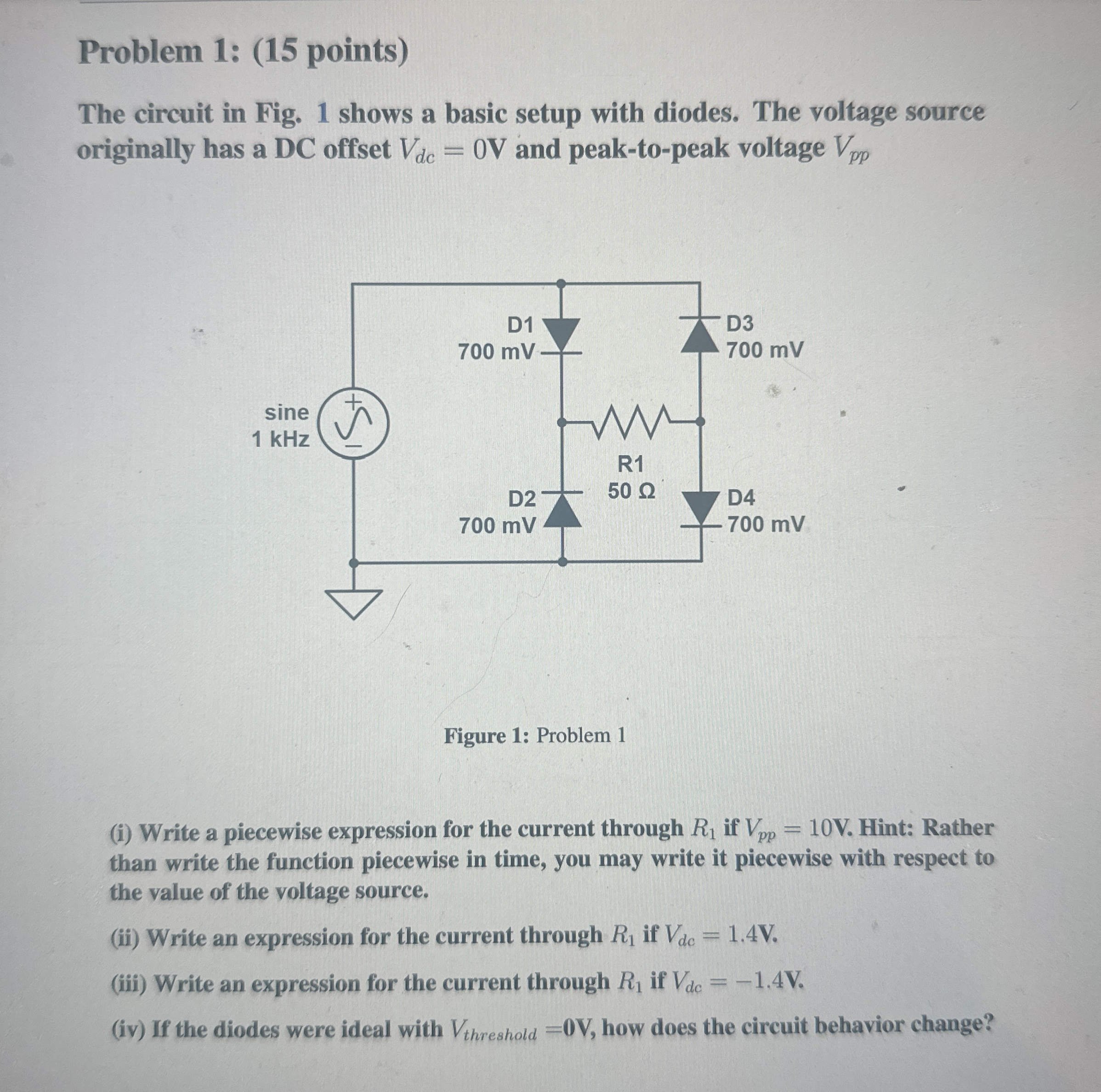 Problem 1 : ( 1 5 points ) The circuit in Fig. 1