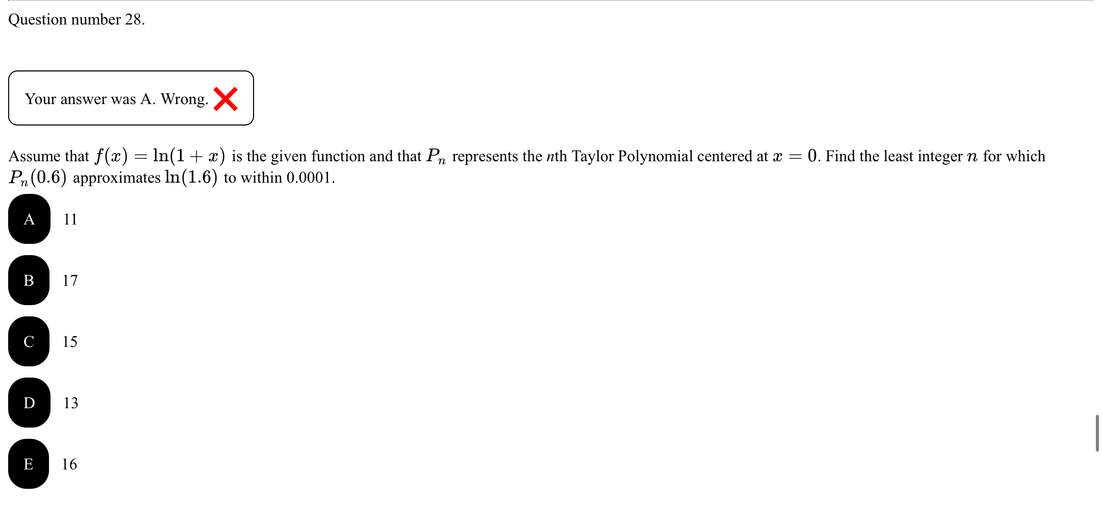 Question number 2 8 . Your answer was A . Wrong.