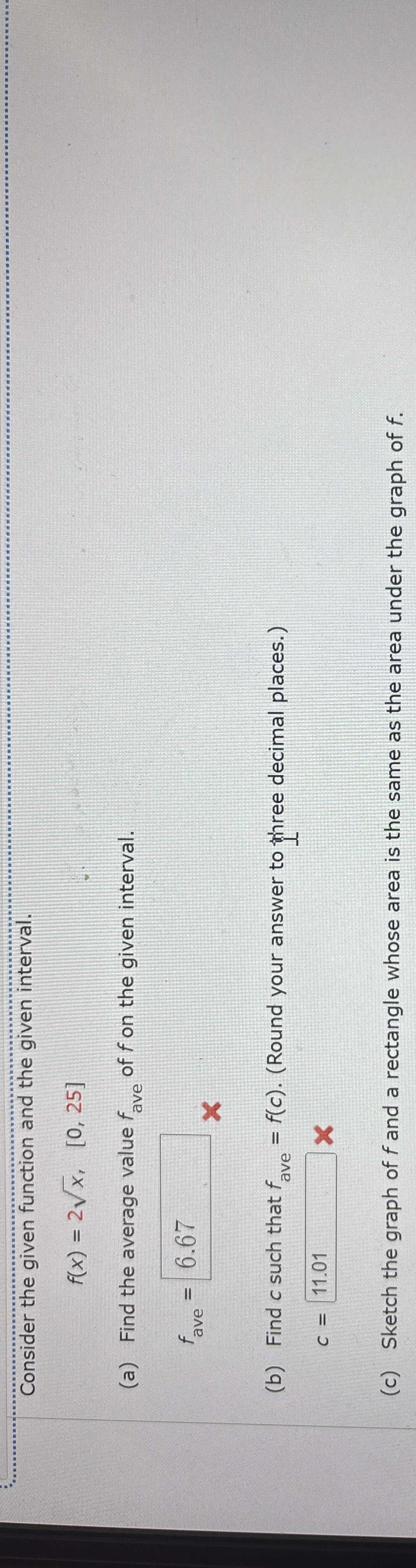 Consider the given function and the given