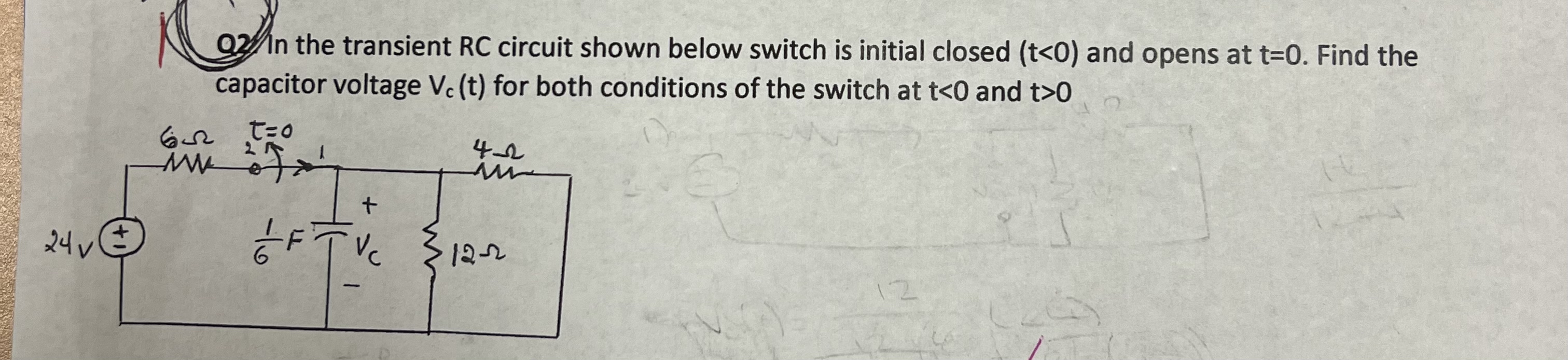 Q 2 . In the transient RC circuit shown below