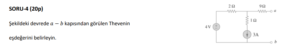 SORU - 4 ( 2 0 p ) ekildeki devrede \ ( a - b \ )