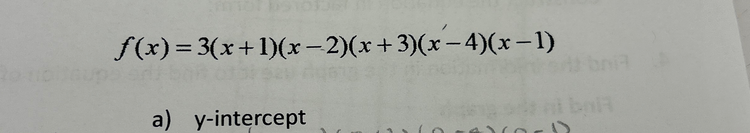 f ( x ) = 3 ( x + 1 ) ( x - 2 ) ( x + 3 ) ( x - 4