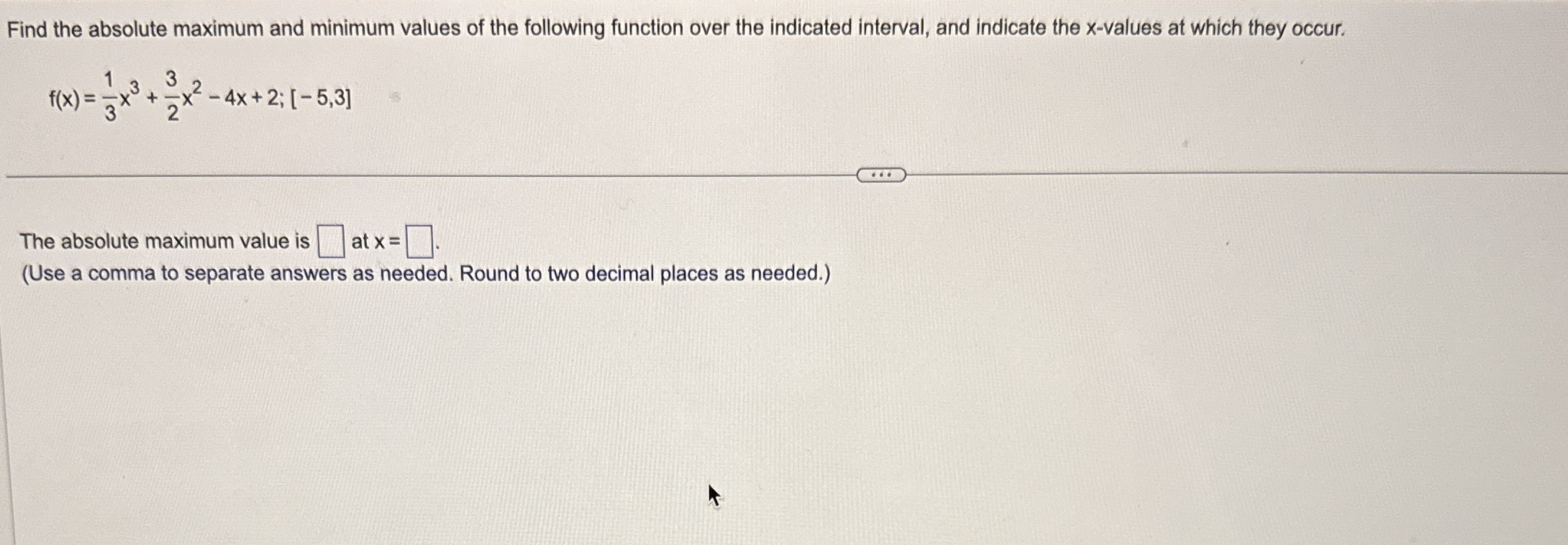 Find the absolute maximum and minimum values of