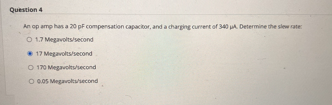 Question 4 An op amp has a 2 0 pF compensation