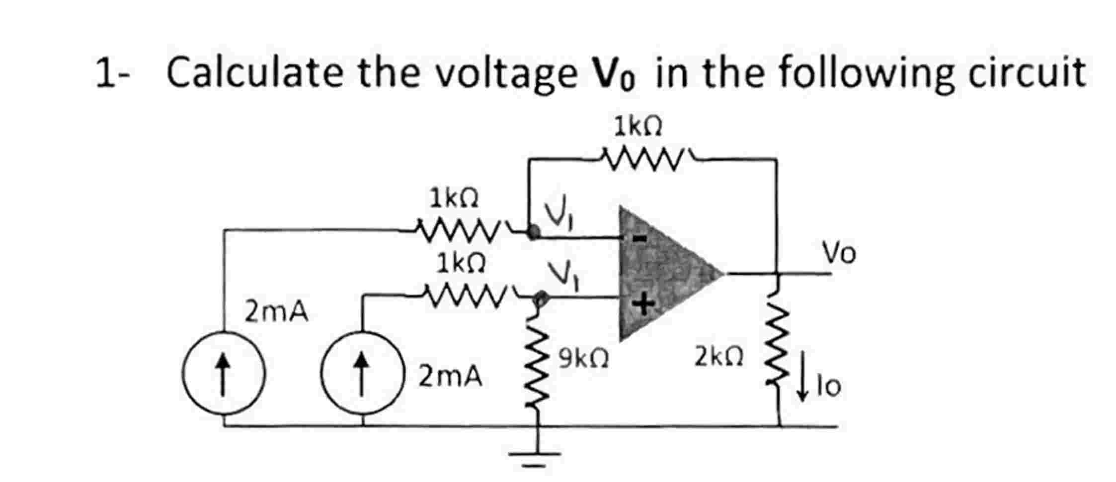 1 - Calculate the voltage V _ ( 0 ) in the