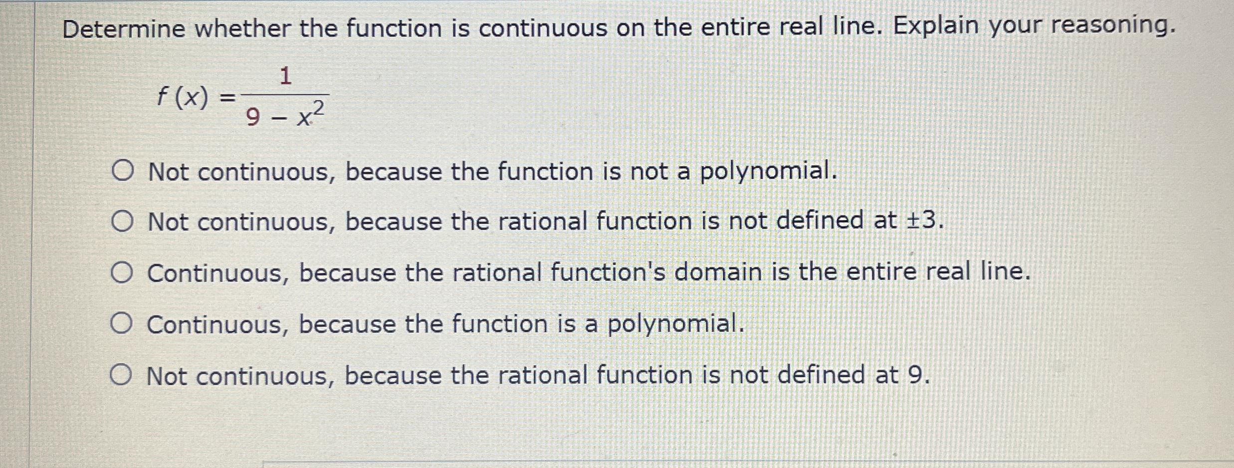 Determine whether the function is continuous on