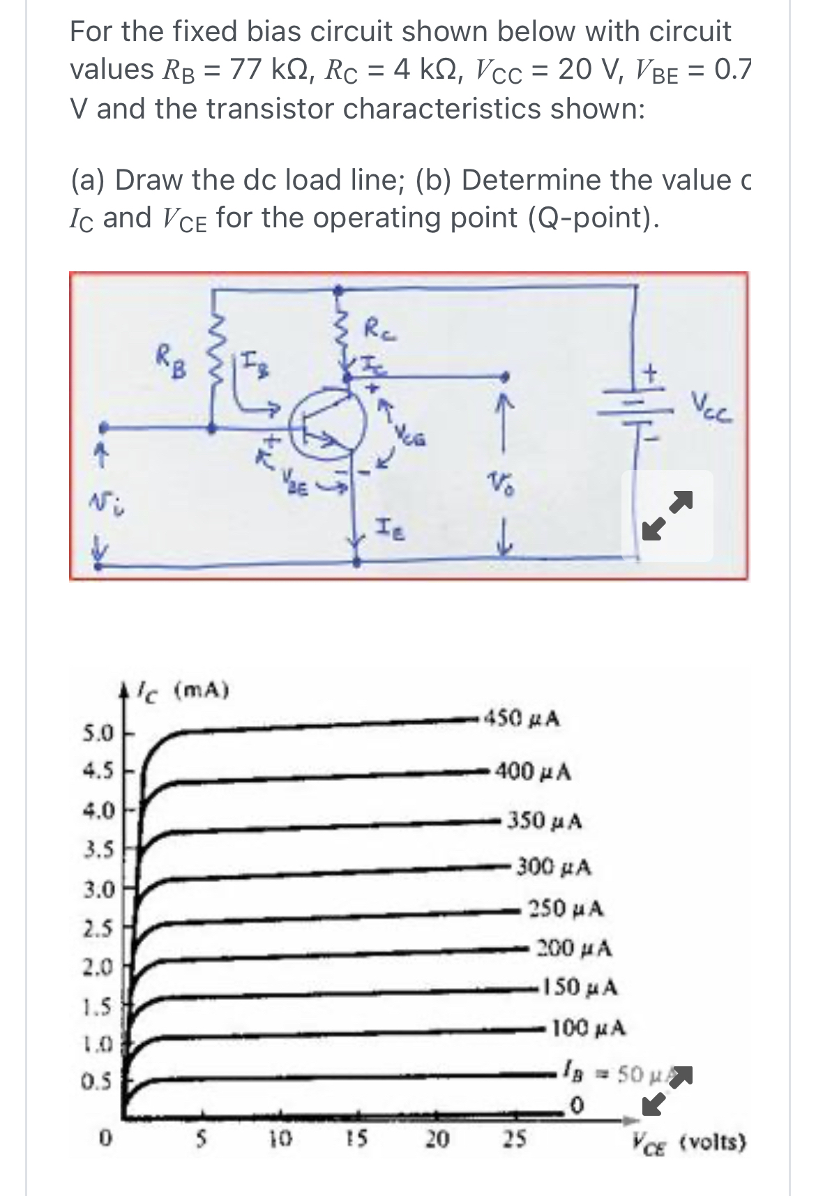 For the fixed bias circuit shown below with