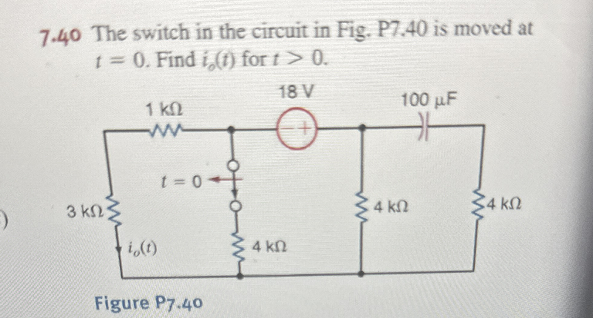 7 . 4 0 The switch in the circuit in Fig. P 7 . 4