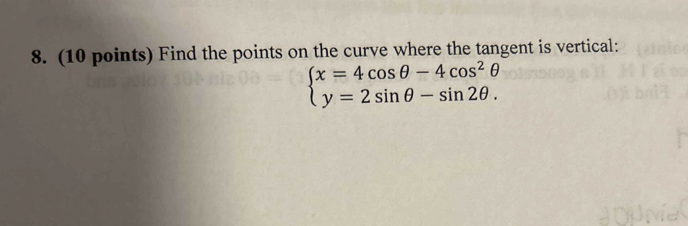 ( 1 0 points ) Find the points on the curve where