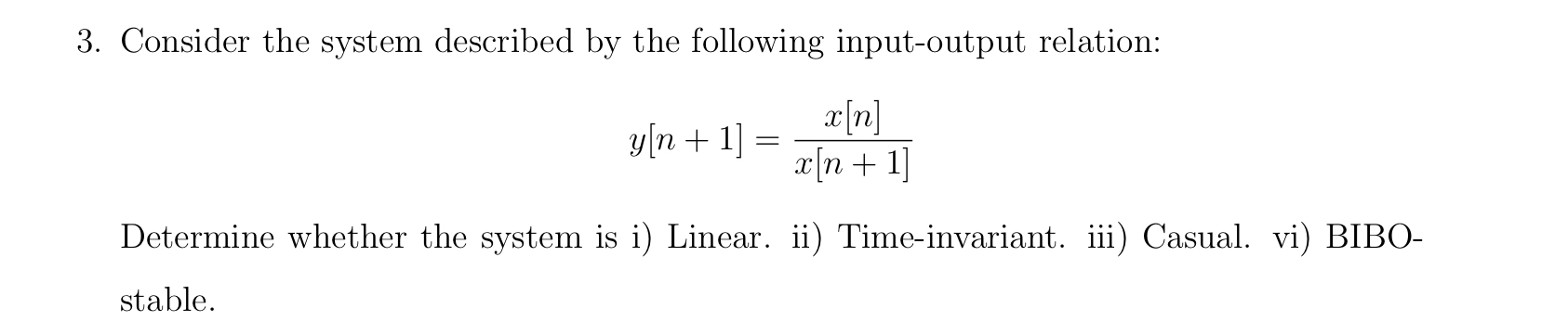 Consider the system described by the following