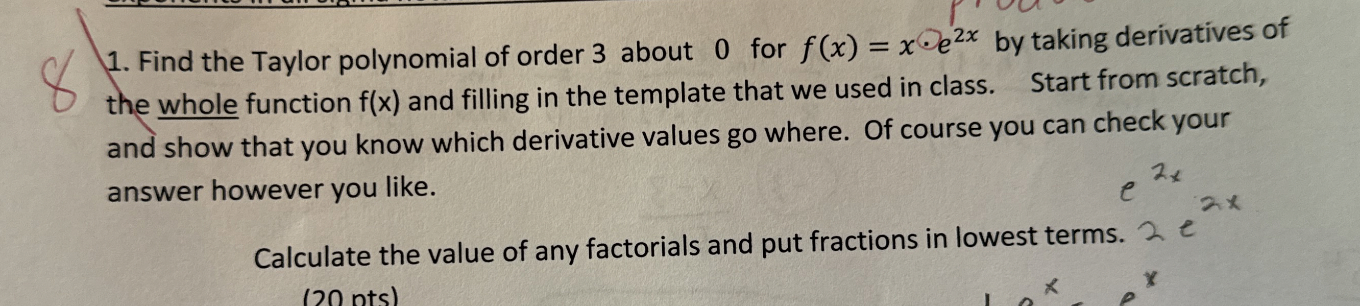 Find the Taylor polynomial of order 3 about 0 for