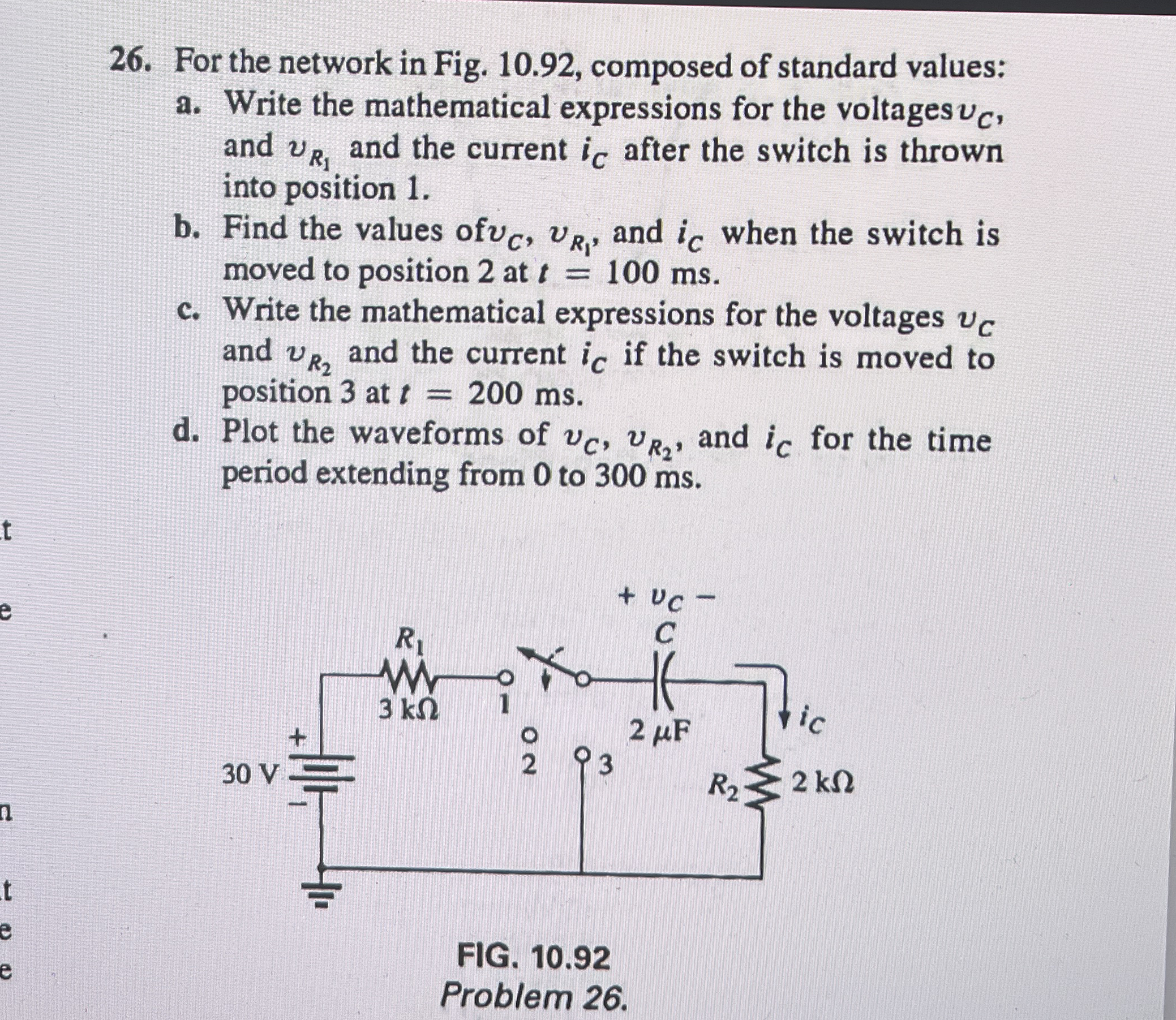 For the network in Fig. 1 0 . 9 2 , composed of
