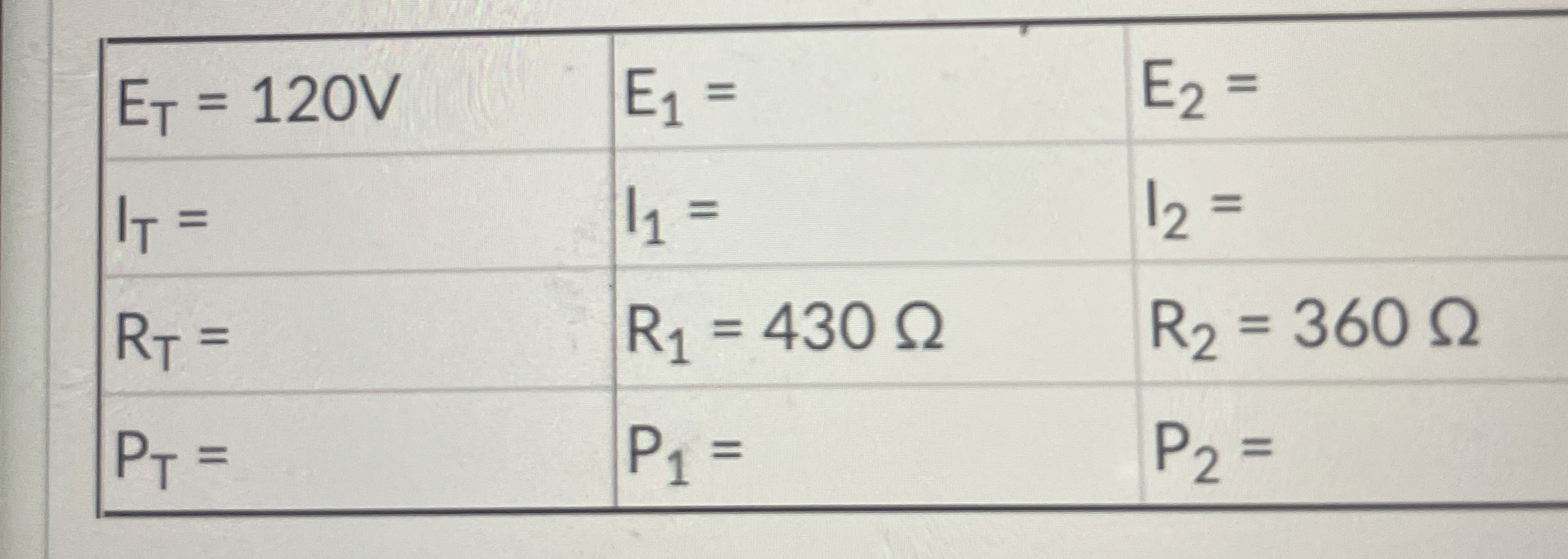 \ table [ [ E T = 1 2 0 V , E 1 = , E 2 =