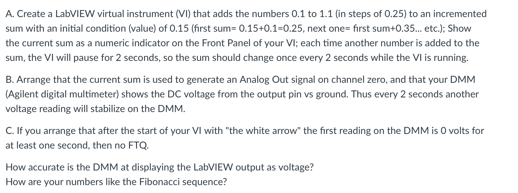 A . Create a LabVIEW virtual instrument \ ( ( \