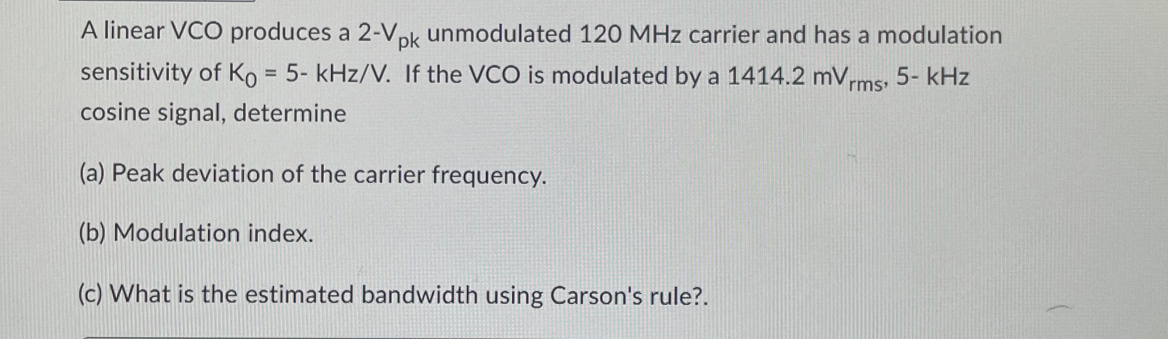 A linear VCO produces a 2 - V p k unmodulated 1 2