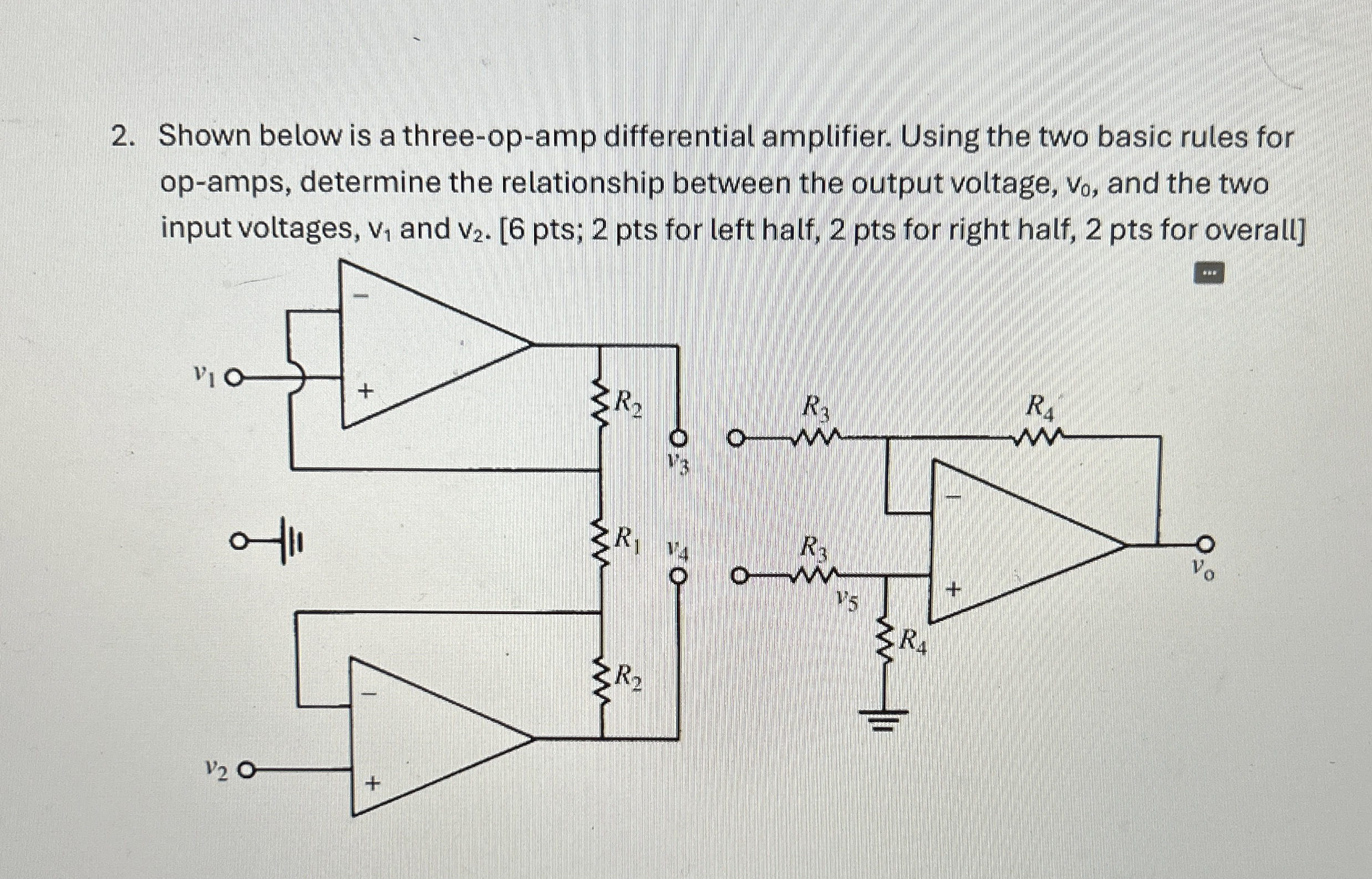 Shown below is a three - op - amp differential