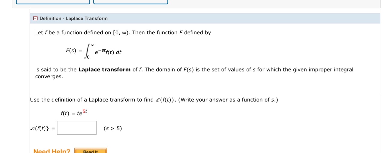 Definition - Laplace Transform Let f be a
