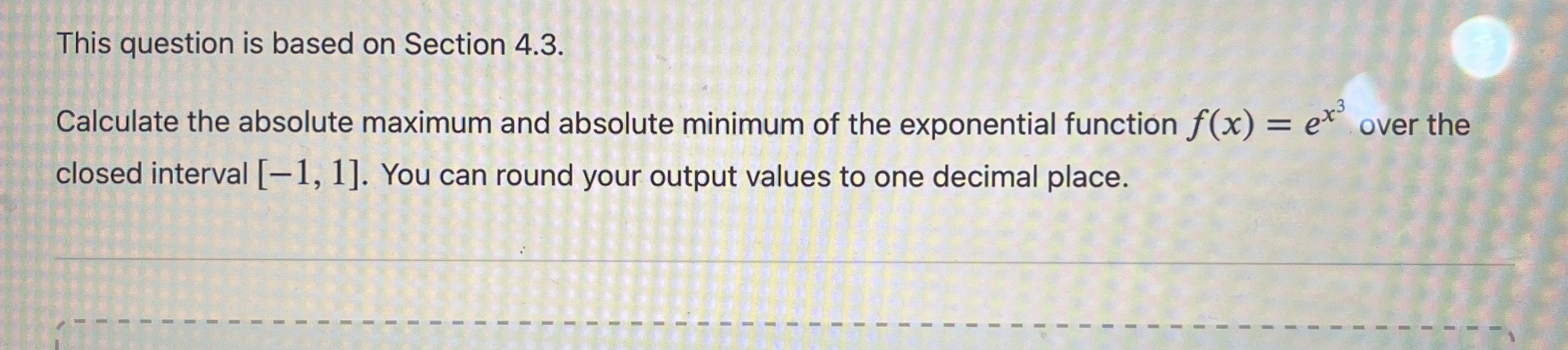 This question is based on Section 4 . 3 .