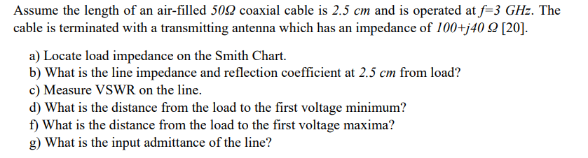 Assume the length of an air - filled 5 0 coaxial