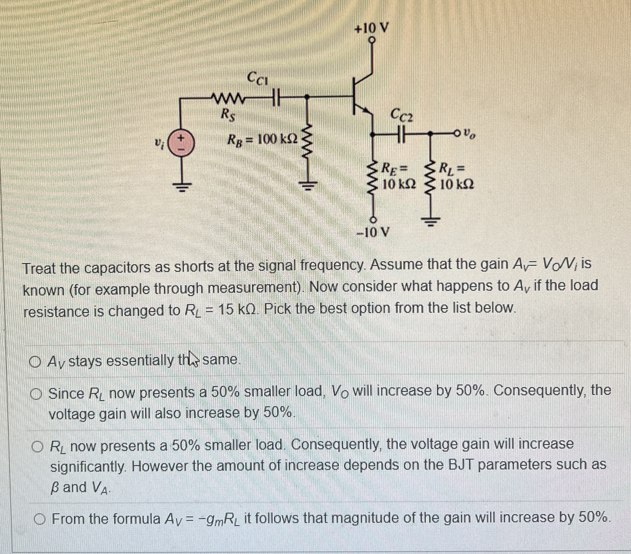 Treat the capacitors as shorts at the signal