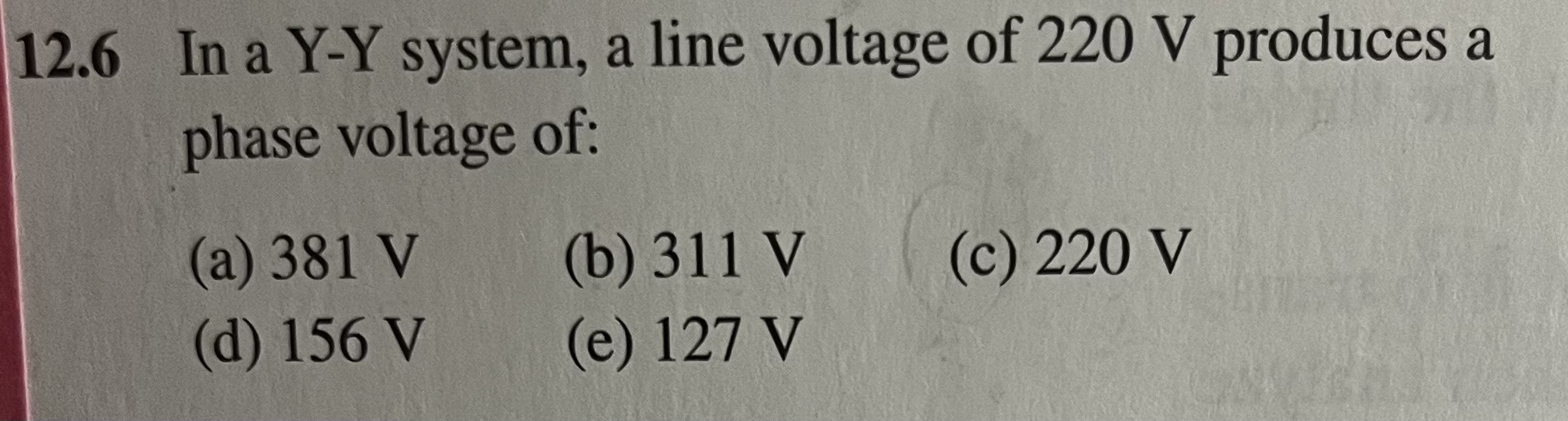 1 2 . 6 In a Y - Y system, a line voltage of 2 2