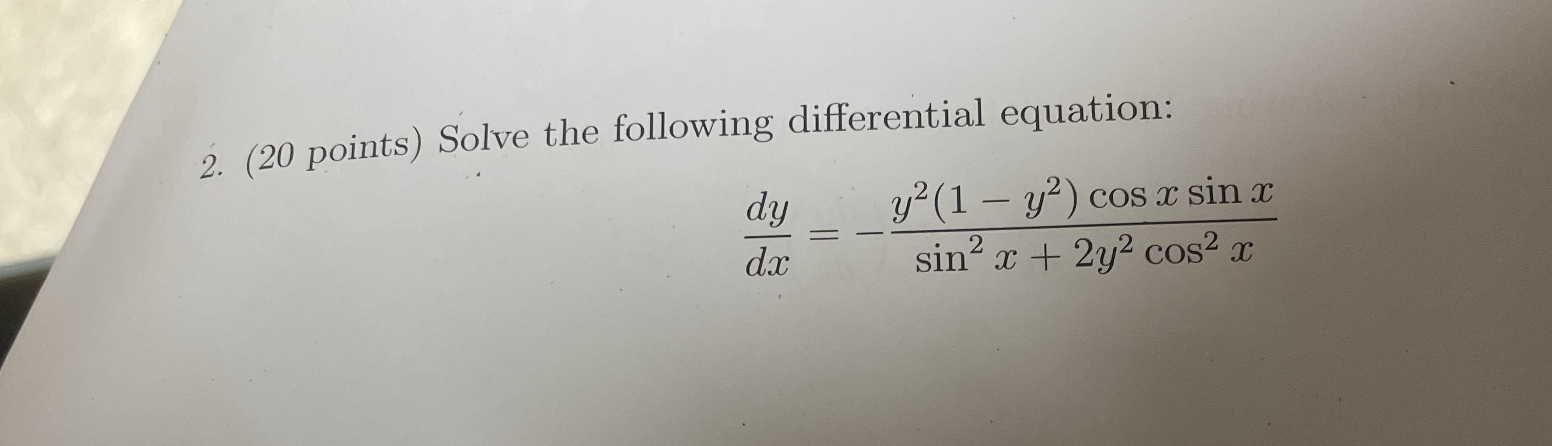 ( 2 0 points ) Solve the following differential