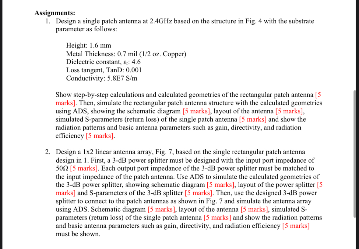 Assignments: Design a single patch antenna at 2 .