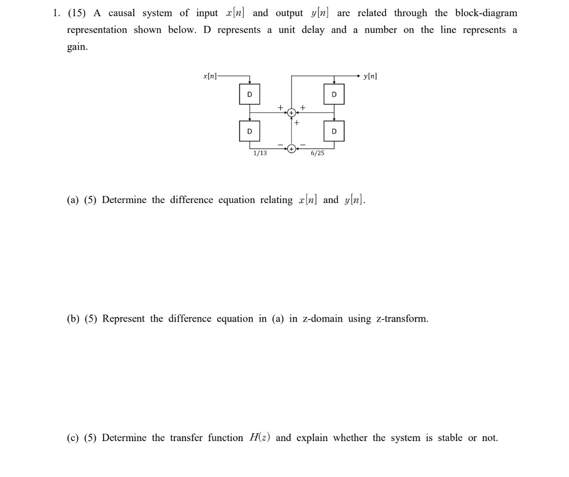 ( 1 5 ) A causal system of input x [ n ] and