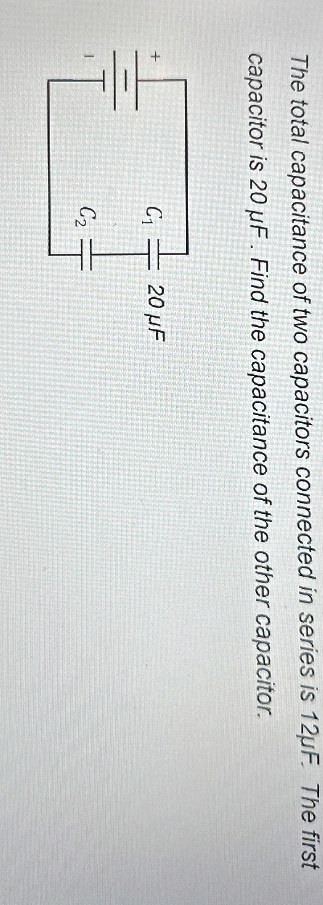 The total capacitance of two capacitors connected