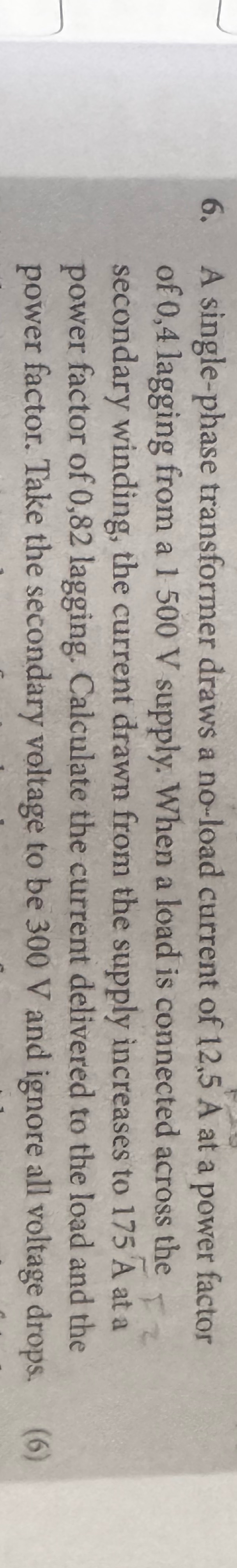 A single - phase transformer draws a no - load
