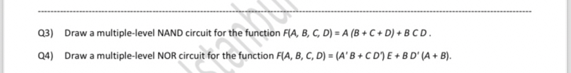Q 3 ) Draw a multiple - level NAND circuit for