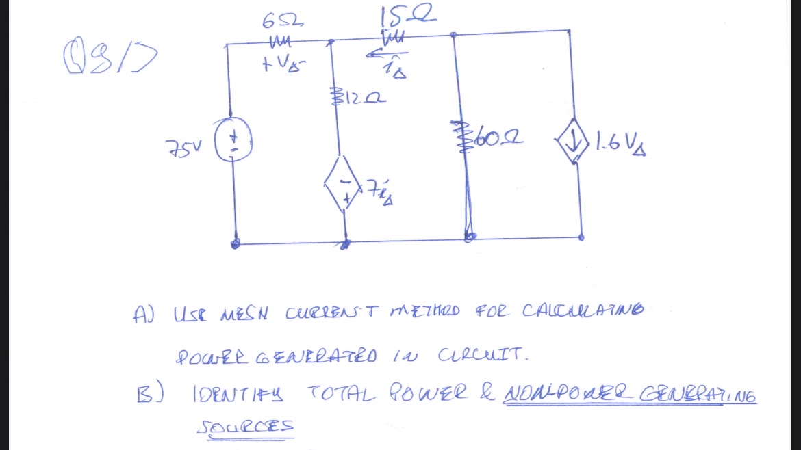 A ) USE MESH CURRENT METHOD FOR CALCULATING POWER