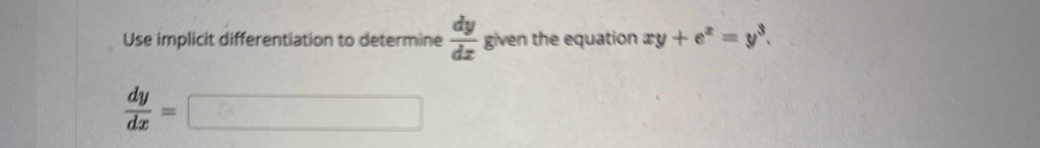 Use implicit differentiation to determine d y d z