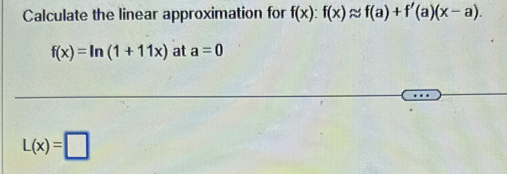 Calculate the linear approximation for f ( x ) :