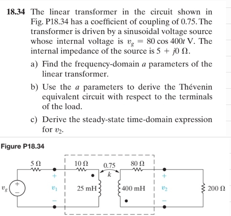 1 8 . 3 4 The linear transformer in the circuit