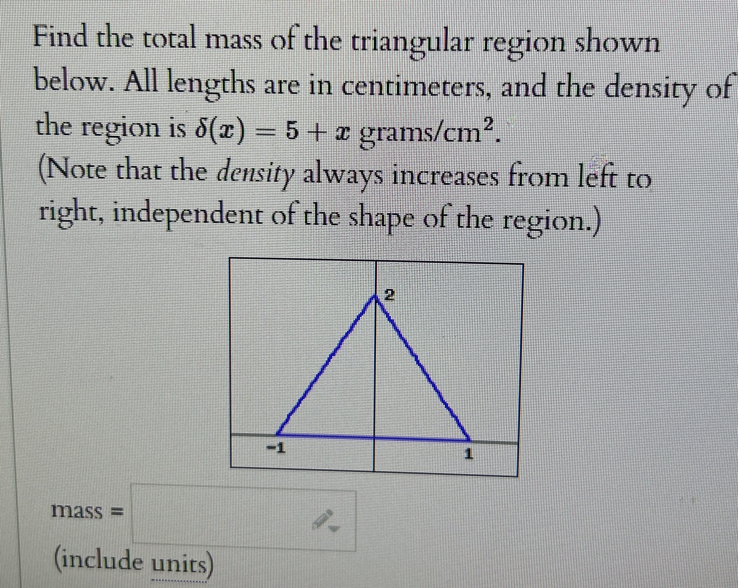 Find the total mass of the triangular region