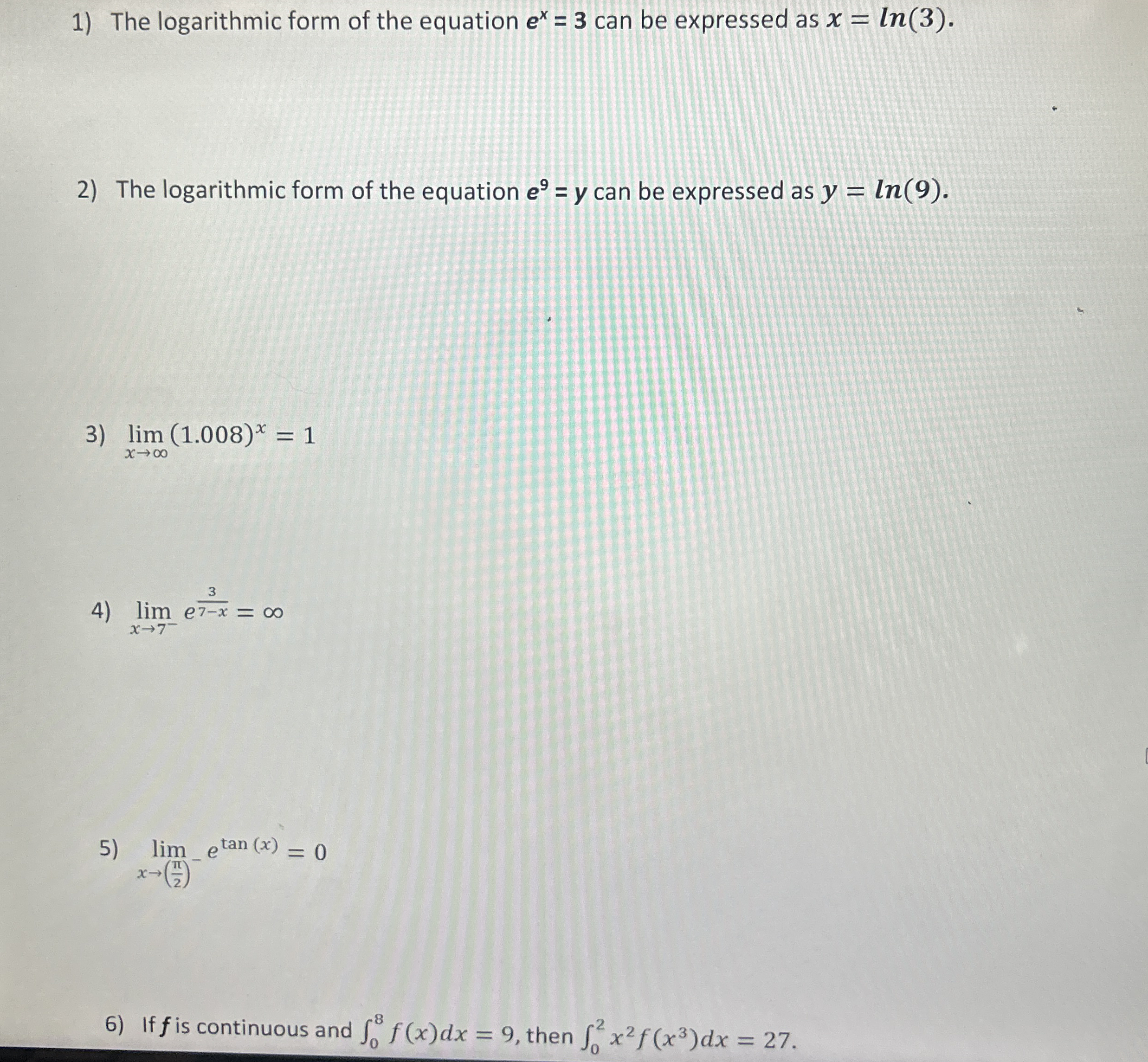 The logarithmic form of the equation e x = 3 can