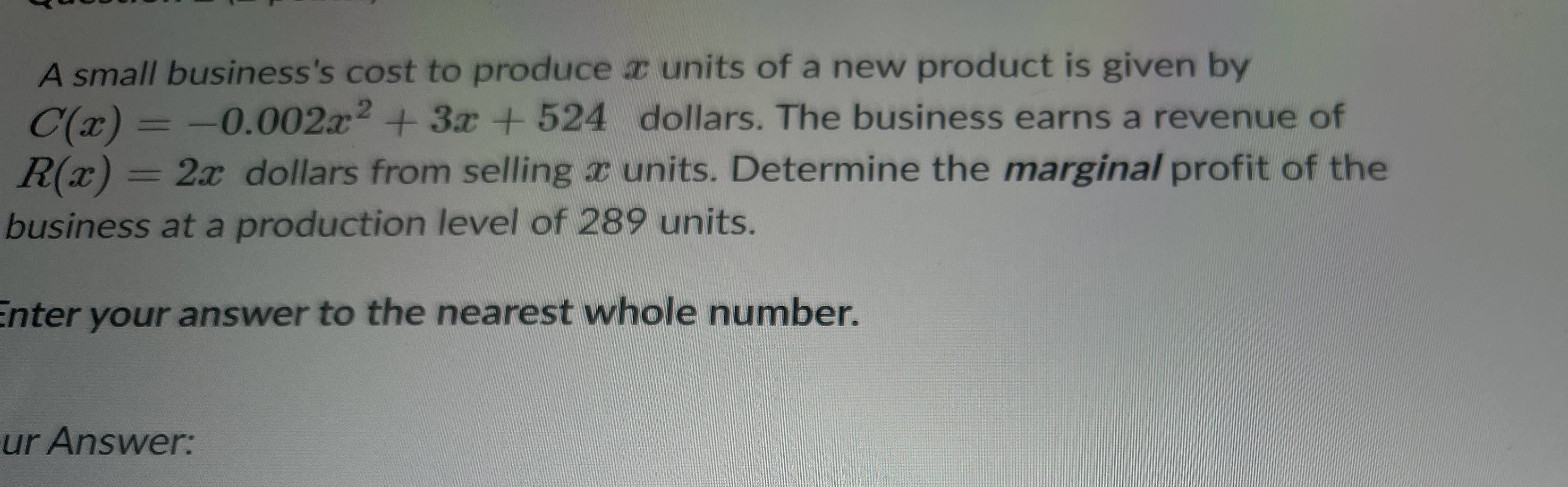 A small business's cost to produce x units of a