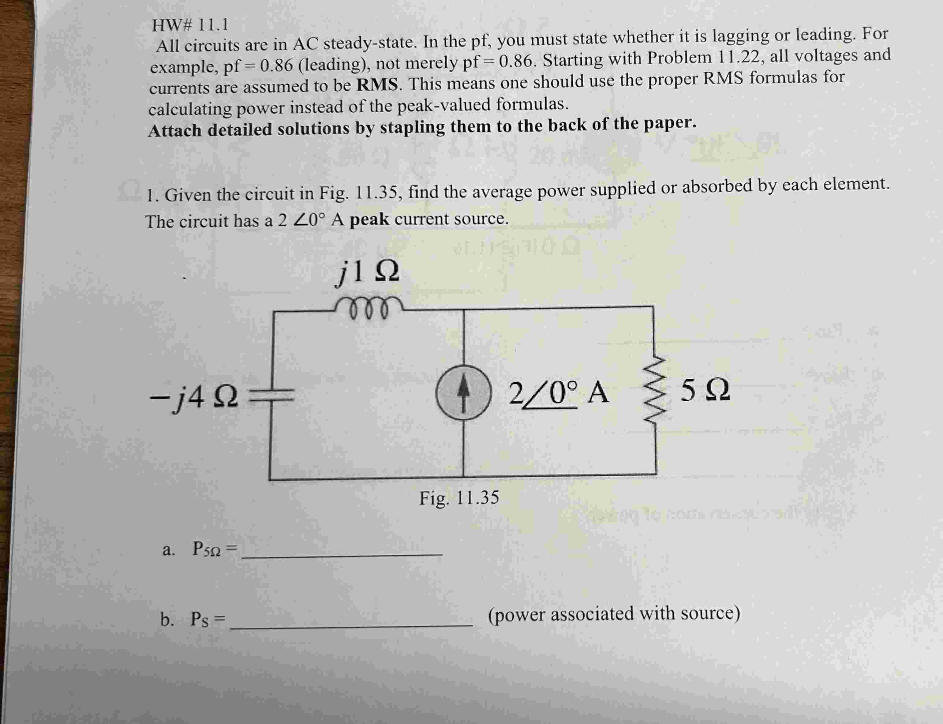 HW \ # 1 1 . 1 All circuits are in AC steady -
