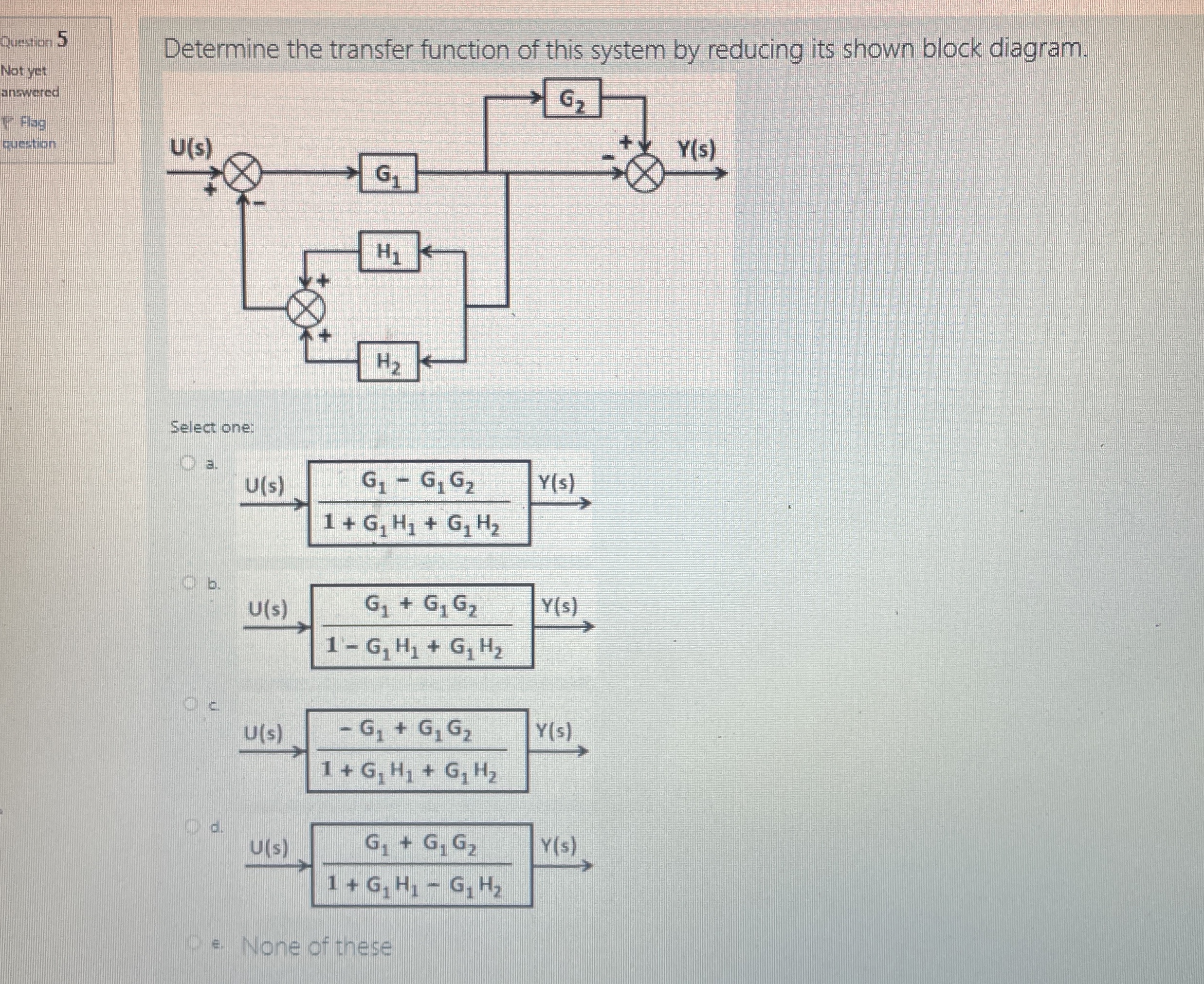 question Determine the transfer function of this