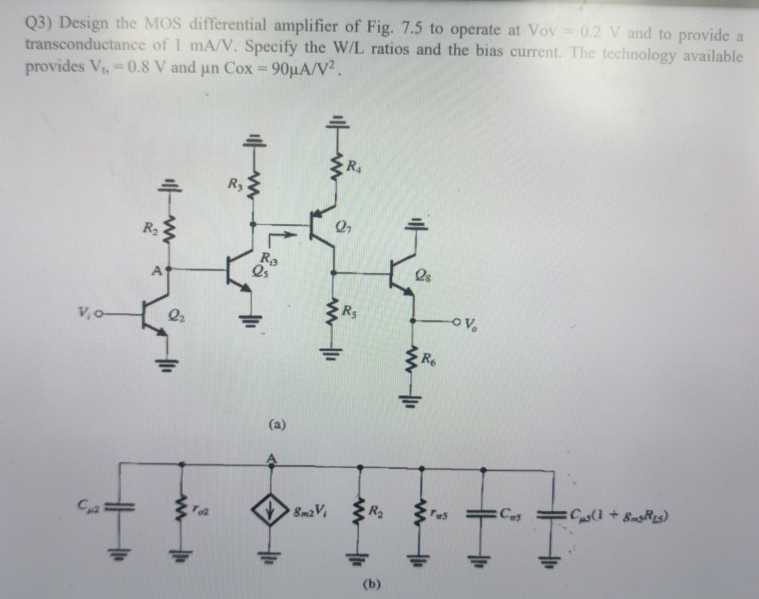 Q 3 ) Design the MOS differential amplifier of
