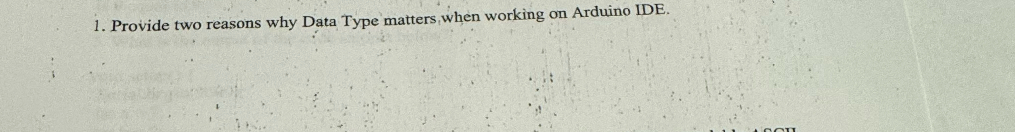 Provide two reasons why Data Type matters, when