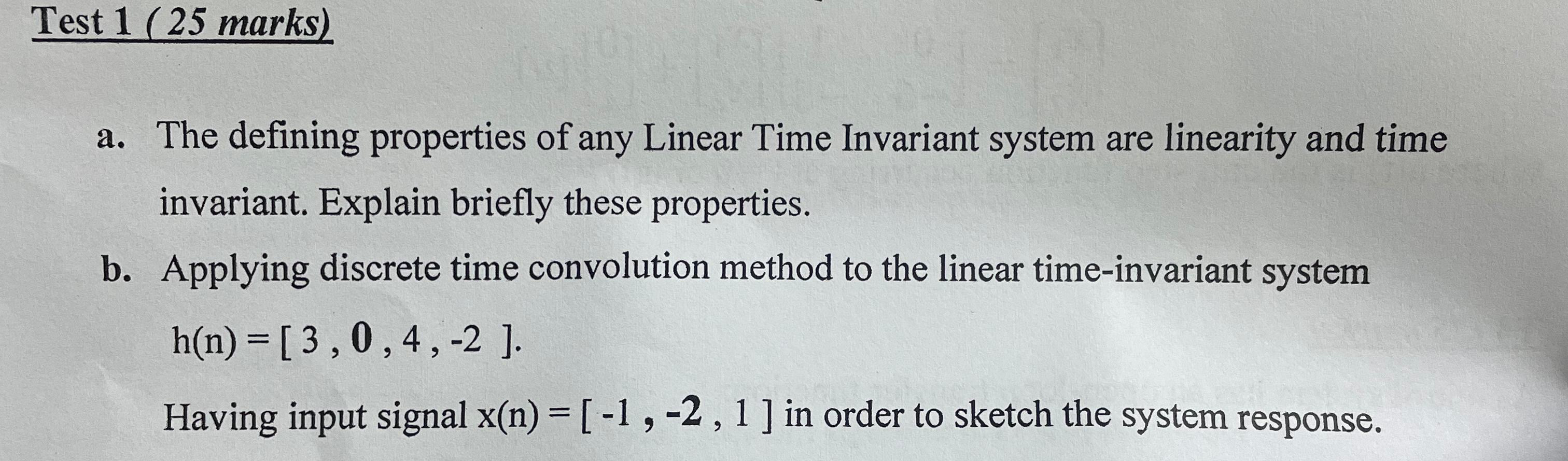 Test 1 ( 2 5 marks ) a . The defining properties