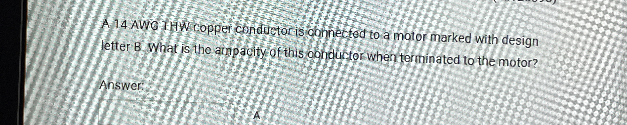 A 1 4 AWG THW copper conductor is connected to a