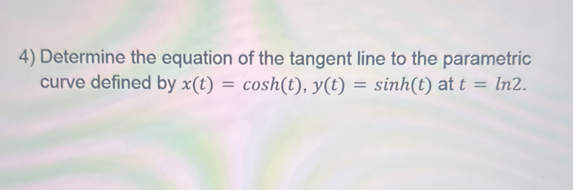 Determine the equation of the tangent line to the