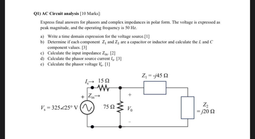 Q 1 ) AC Circuit analysis [ 1 0 Marks ] : Express